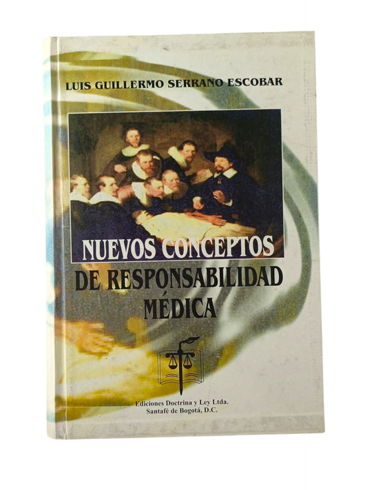 Nuevos conceptos de responsabilidad médica