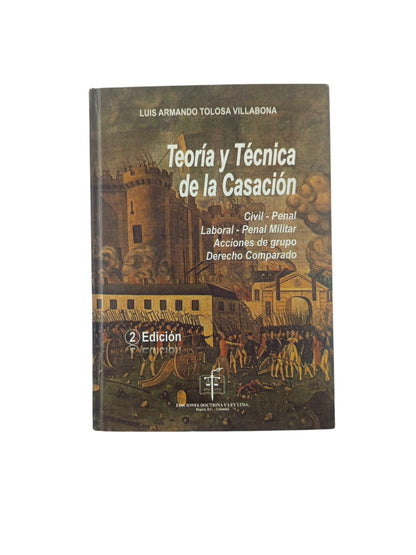 Teoría y Técnica de la Casación