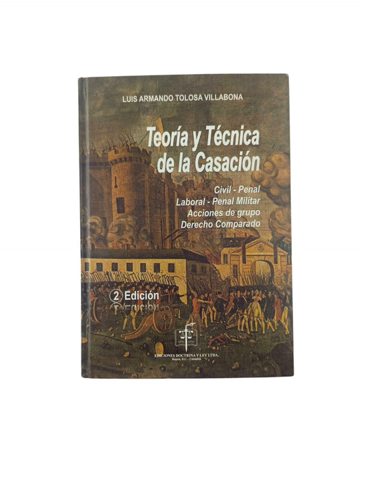 Teoría y Técnica de la Casación