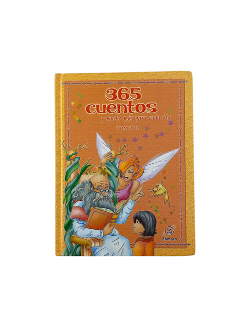 365 cuentos y mucho más para cada día Tomo III by varios Autores