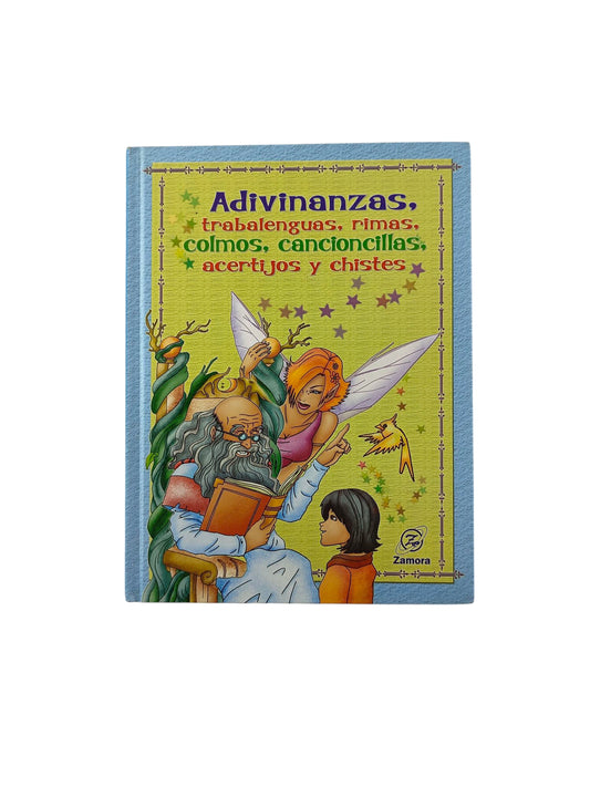 Adivinanzas, trabalenguas, rimas, colmos, canciones, acertijos y chistes.