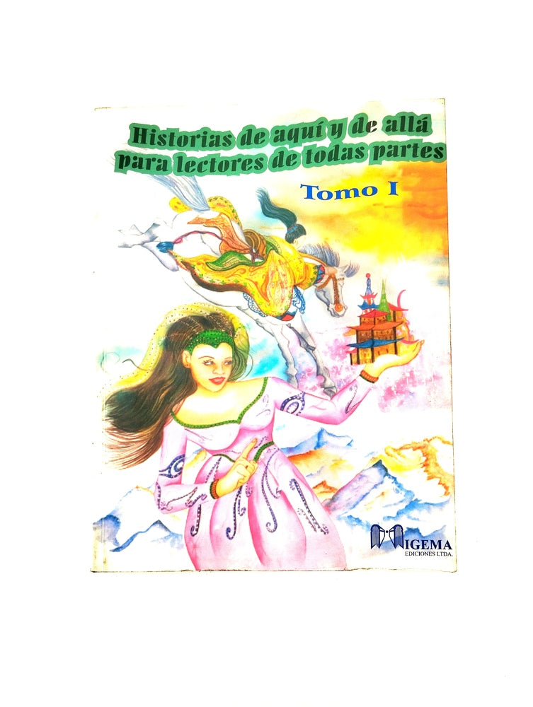 Historias de aquí y de allá para lectores de todas partes N.1 by Hernando García Mejía
