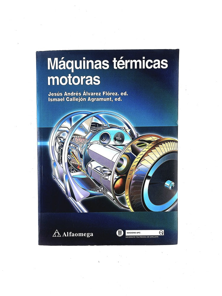 Máquinas térmicas motoras by Jesús Andrés Álvaarez flórez Ismael Callejón Agramunt