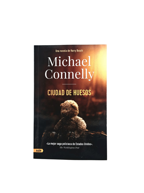 Ciudad de huesos by Michael Connelly