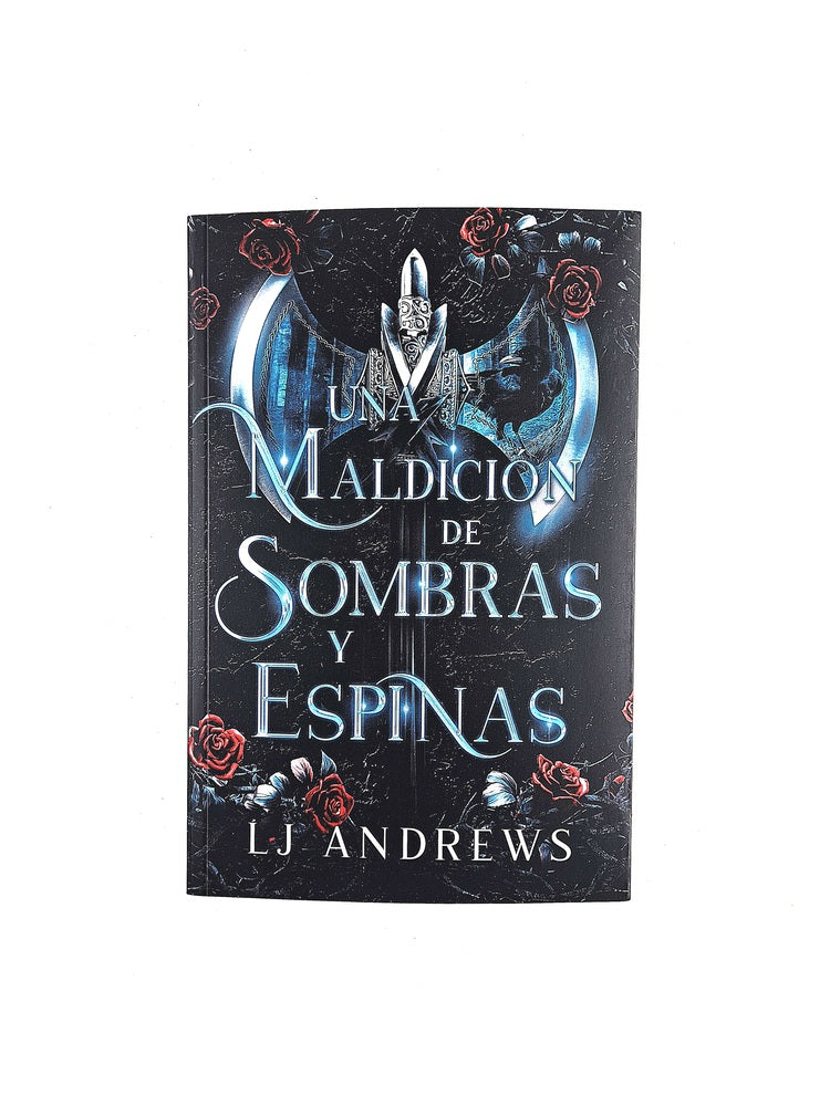 Una maldición de sombras y espinas by L J Andrews