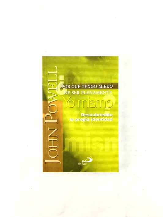 Por que tengo miedo de ser plenamente yo mismo