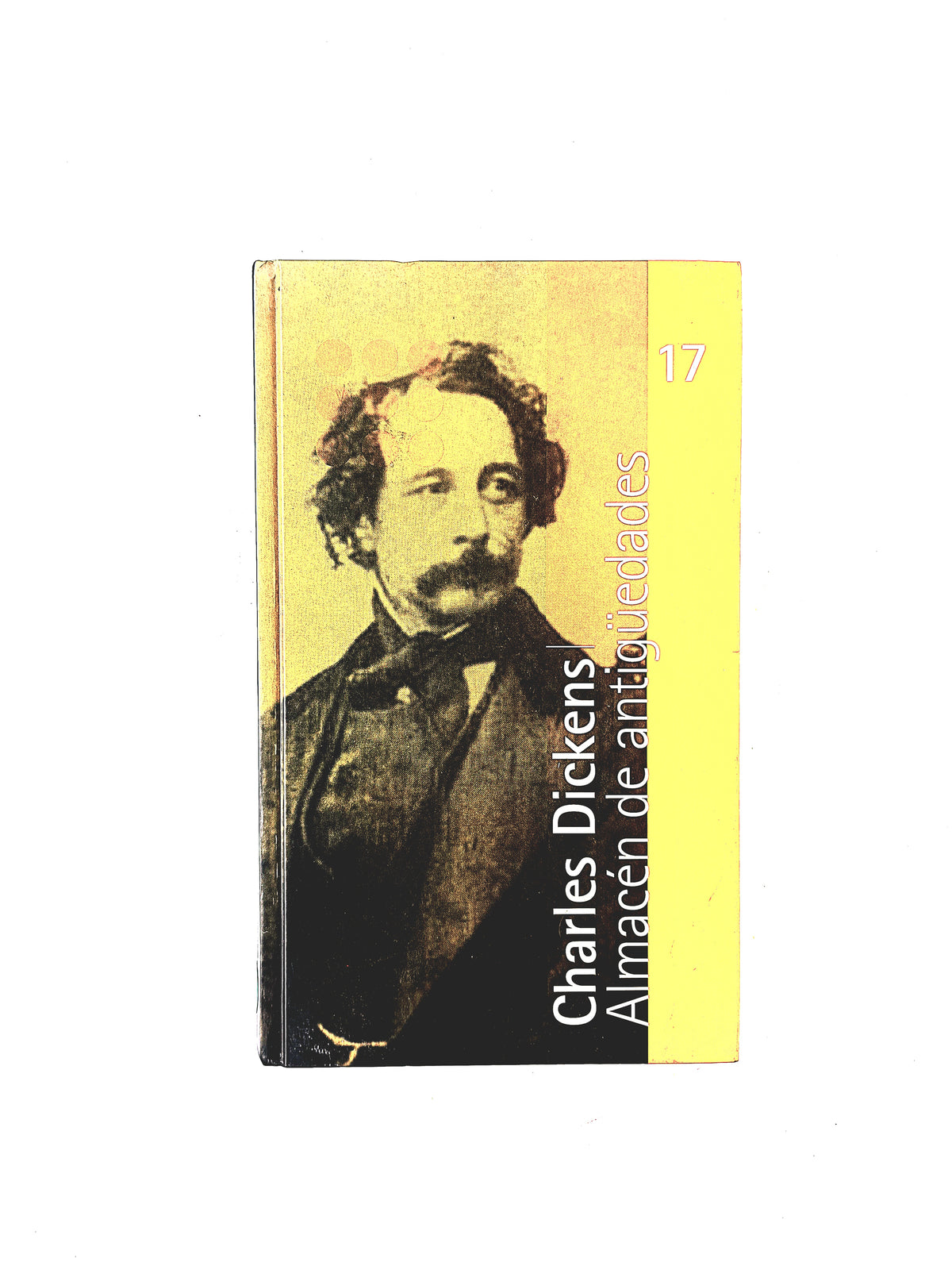 Almacén de Antigüedades by Charles Dickens