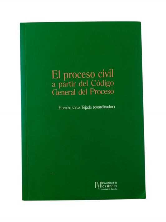 El Proceso Civil A Partir Del Código General Del Proceso