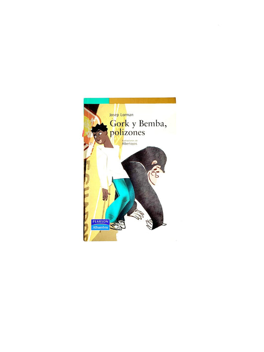 Gork y bemba,polizones