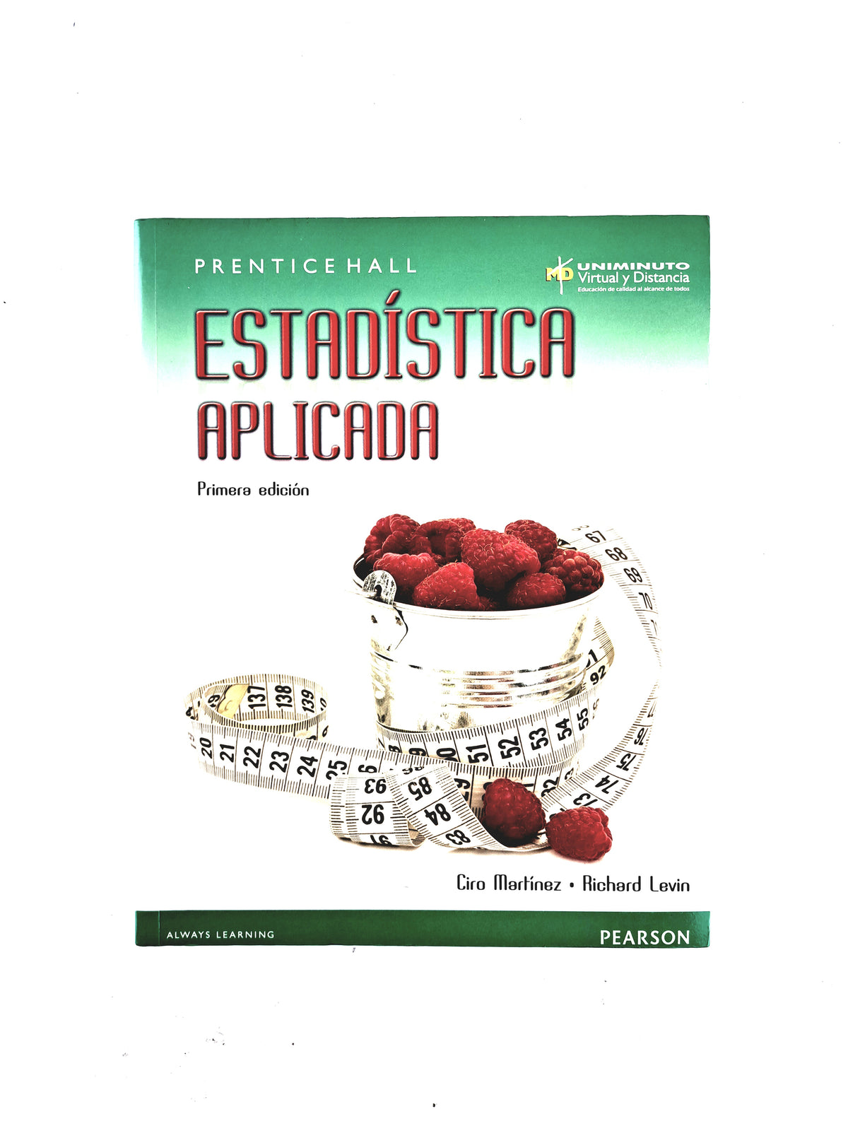 Estadística aplicada primera edición by Ciro Martínez Richard Levin