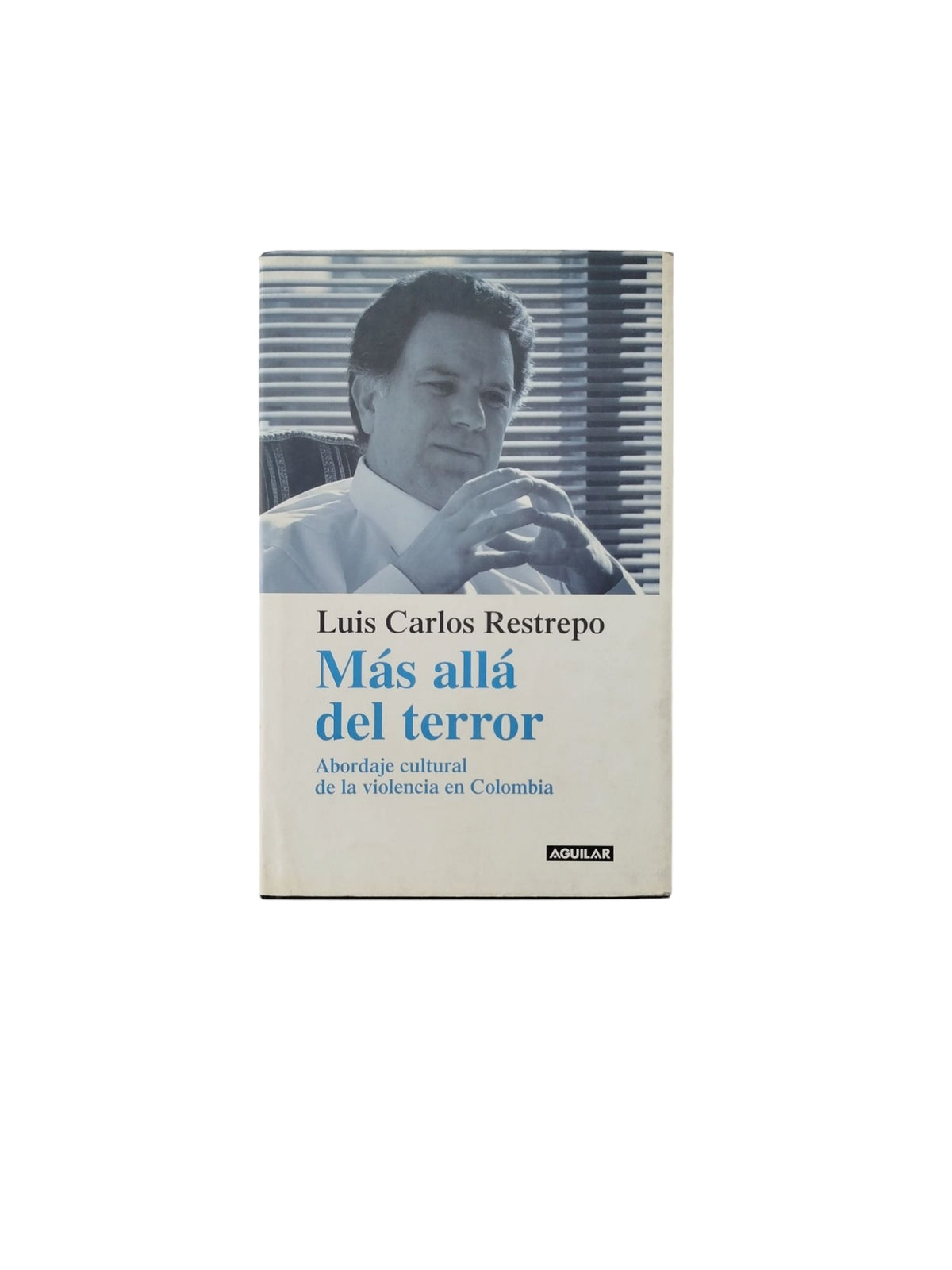 Más allá del terror by Luis Carlos Restrepo