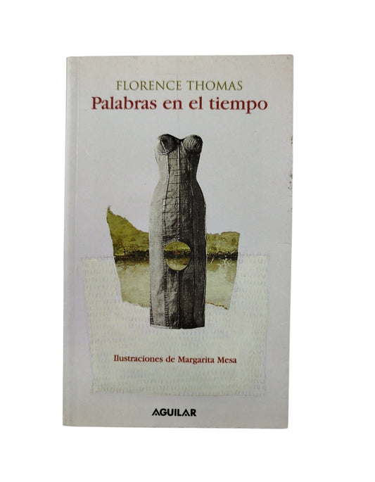 Palabras en el tiempo by Florence Thomas