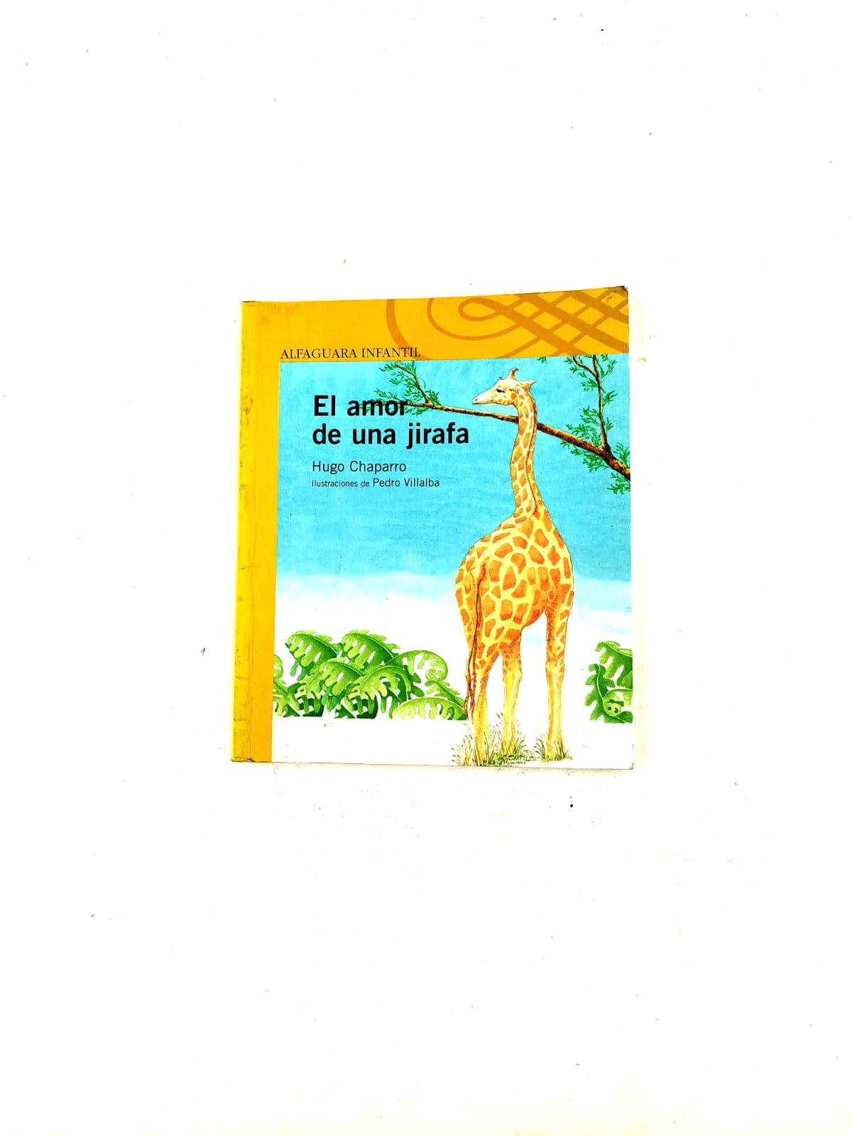 El amor de una jirafa by Hugo Chaparro