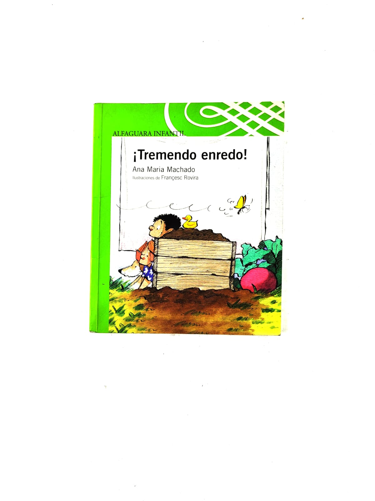 ¡Tremendo enredo! by Ana maria machado