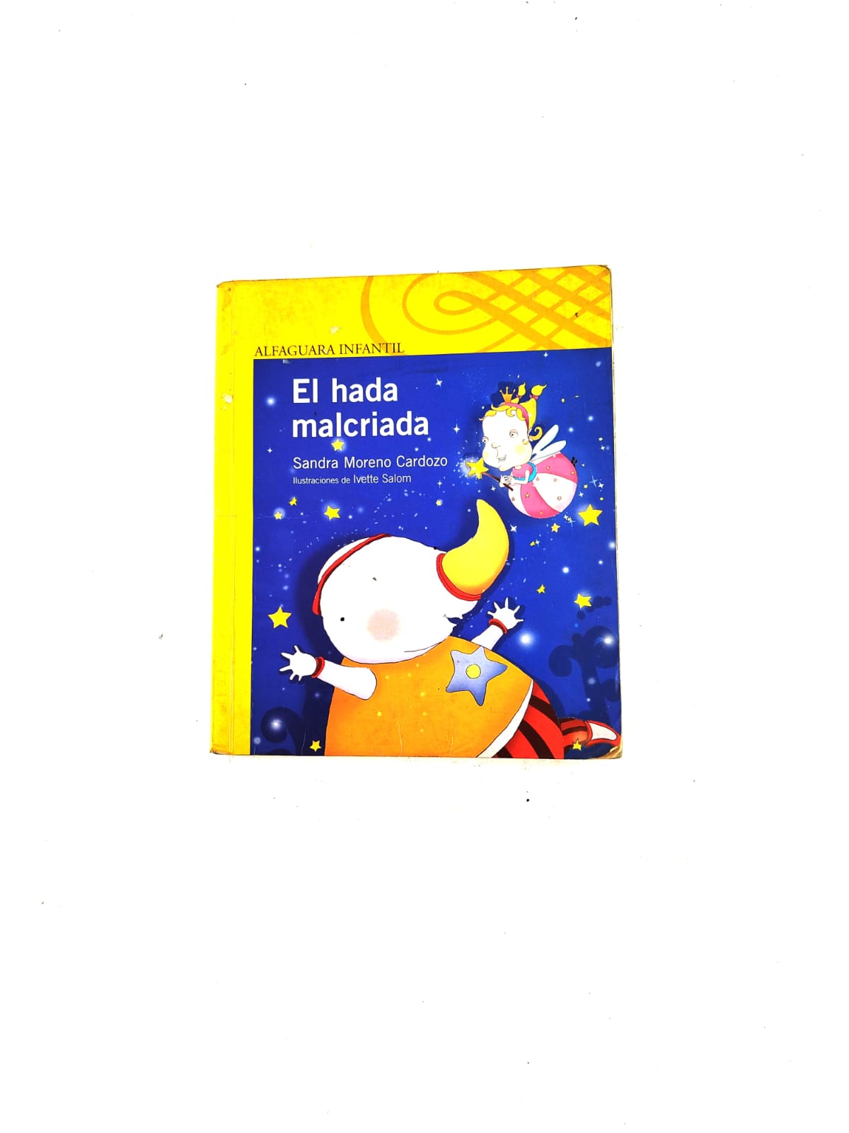 El hada malcriada by Sandra Moreno Cardozo