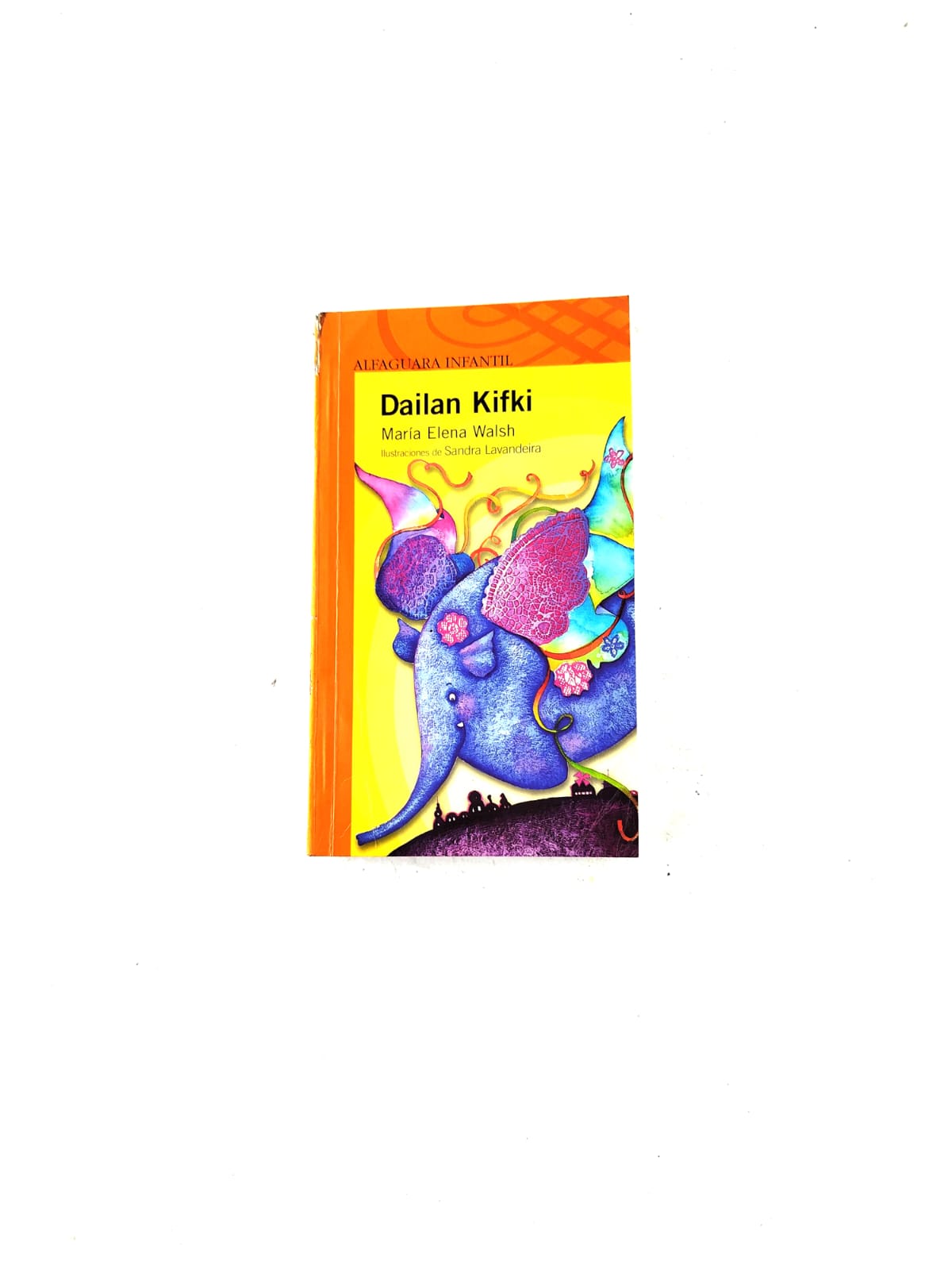 Dailan Kifki by María Elena Walsh