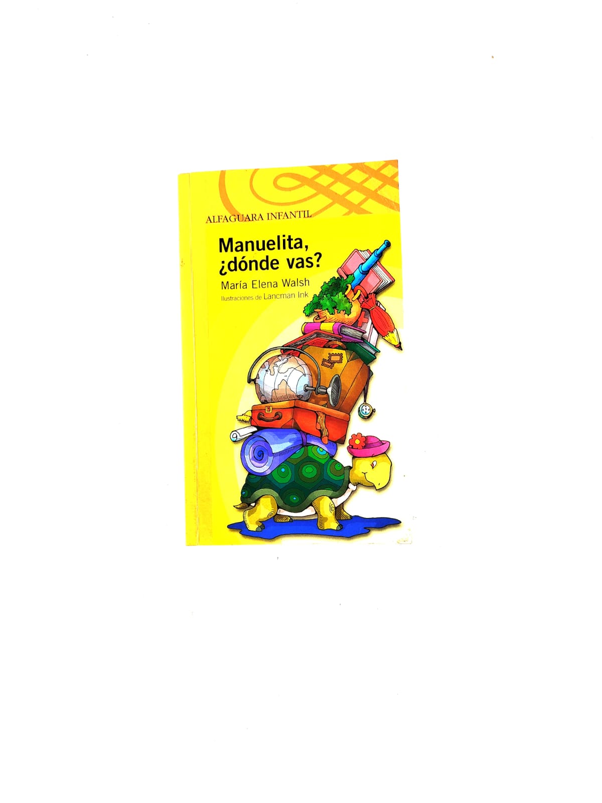 Manuelita ¿dónde vas? by María Elena Walsh