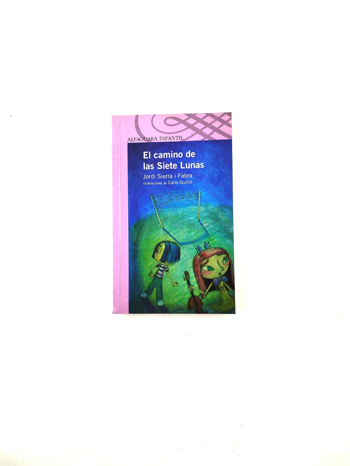 El camino de las Siete Lunas by Jordi Sierra i Fabra