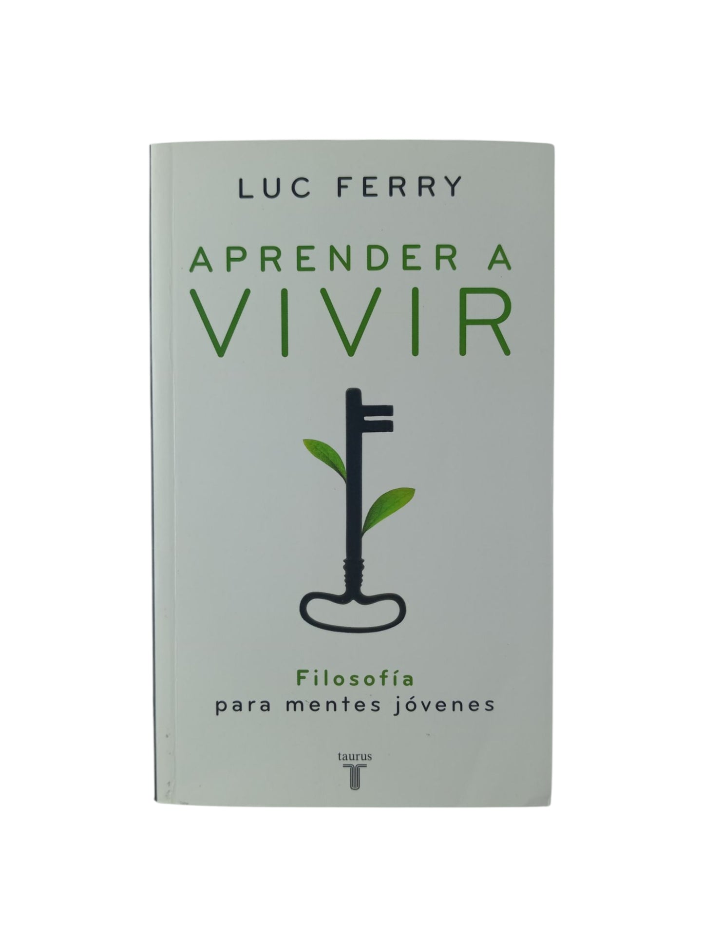 Aprender a vivir. Filosofía para mentes jóvenes