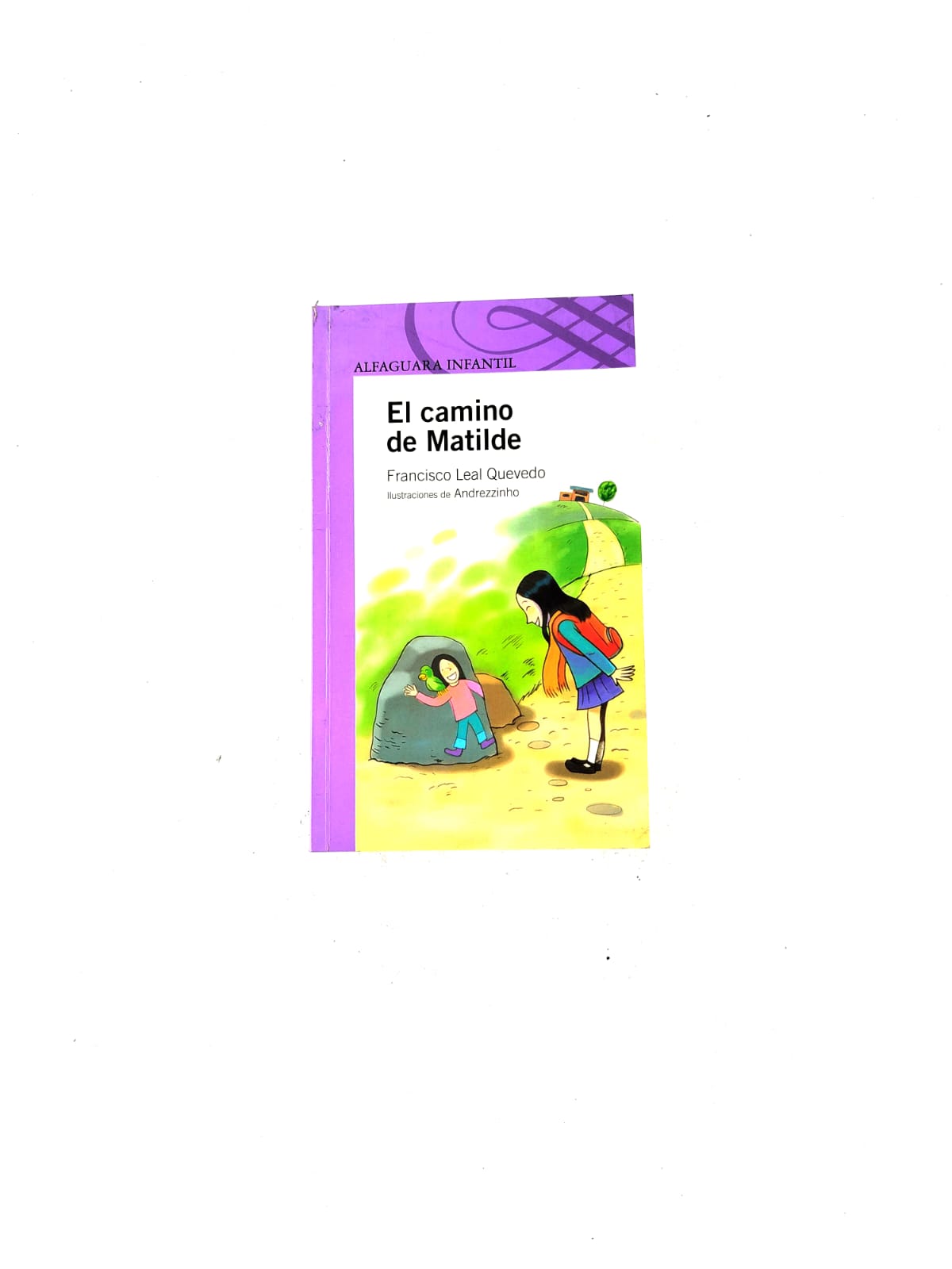 El camino de Matilde by Francisco Leal Quevedo