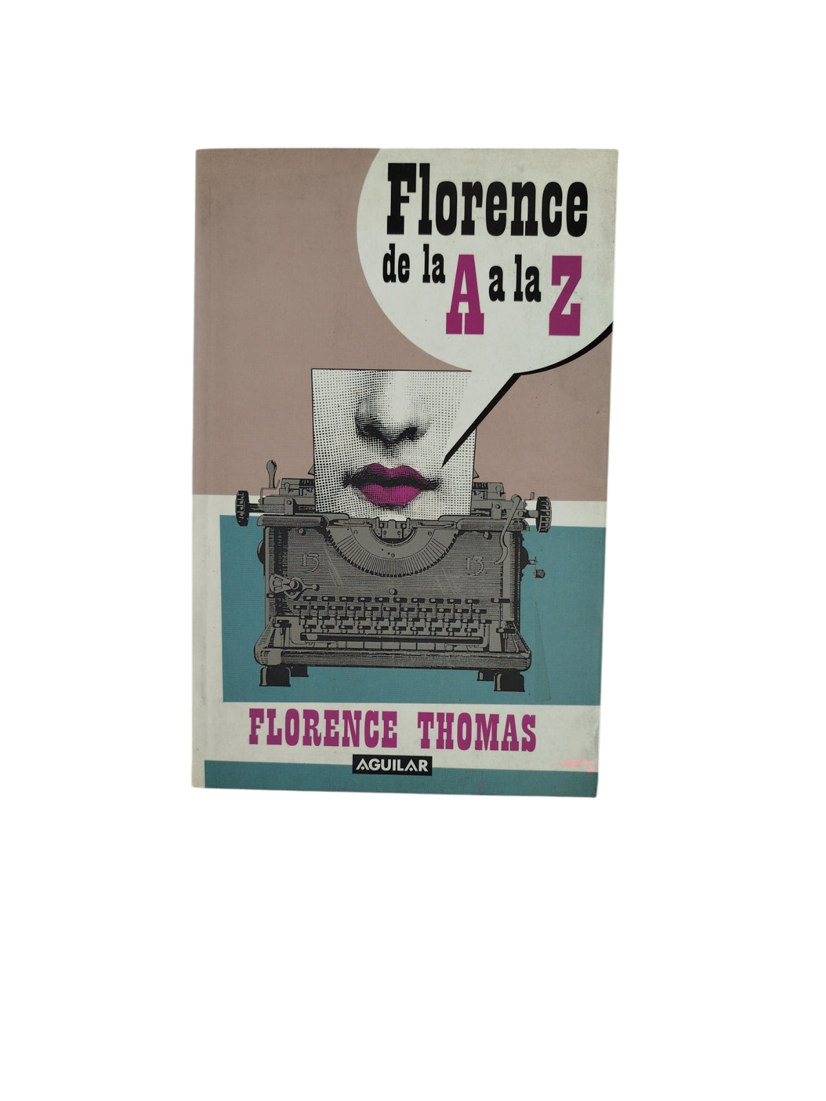 Florence de la A a la Z by Florence Thomas