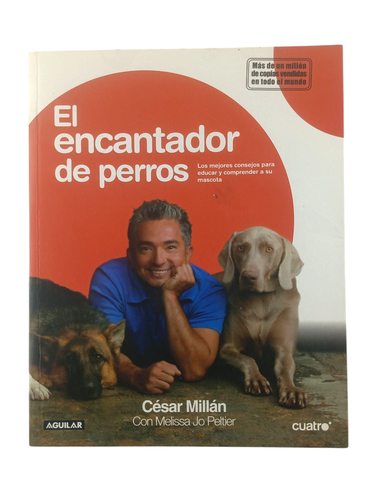 El encantador de perros by César Millán