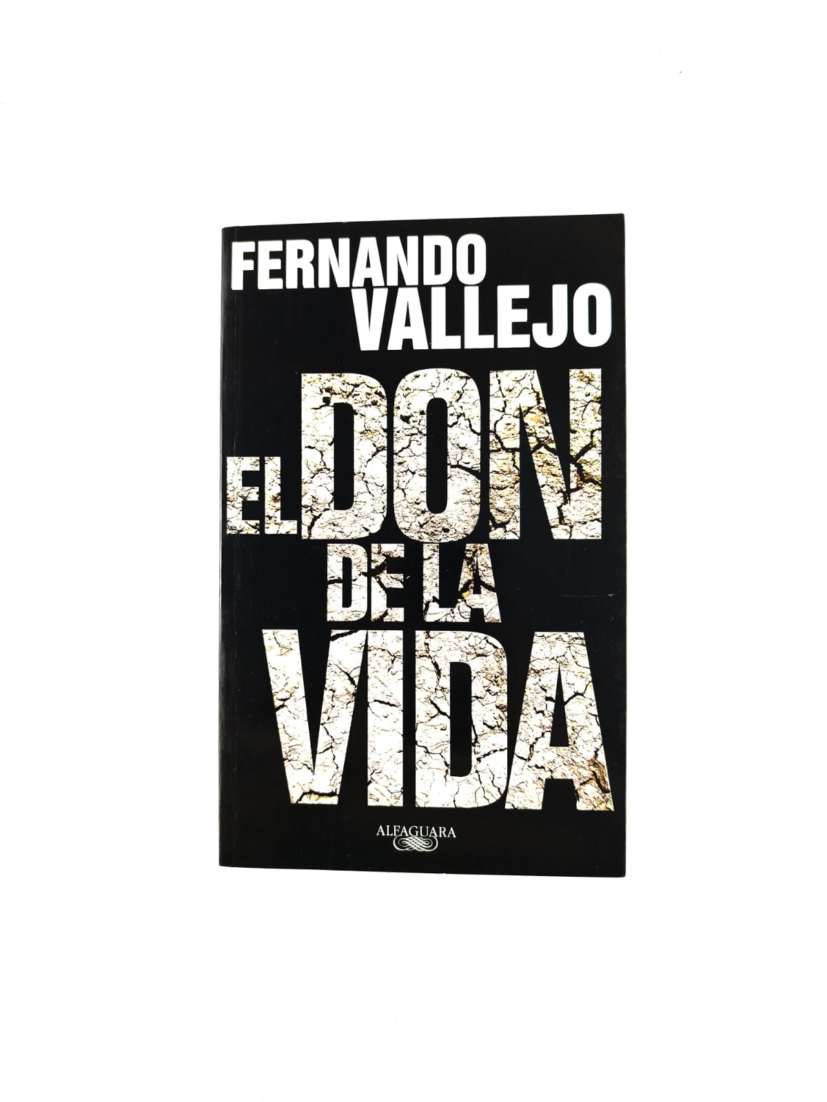 El don de la vida by Fernando Vallejo