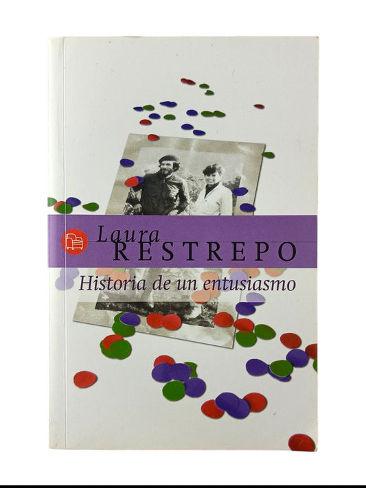 Historia De Un Entusiasmo