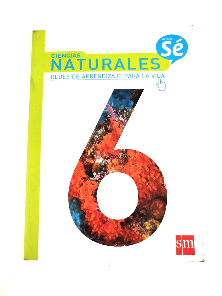 Proyecto sé ciencias naturales 6 by Varios