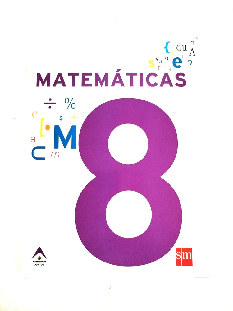 Aprender juntos matemáticas 8 by Varios