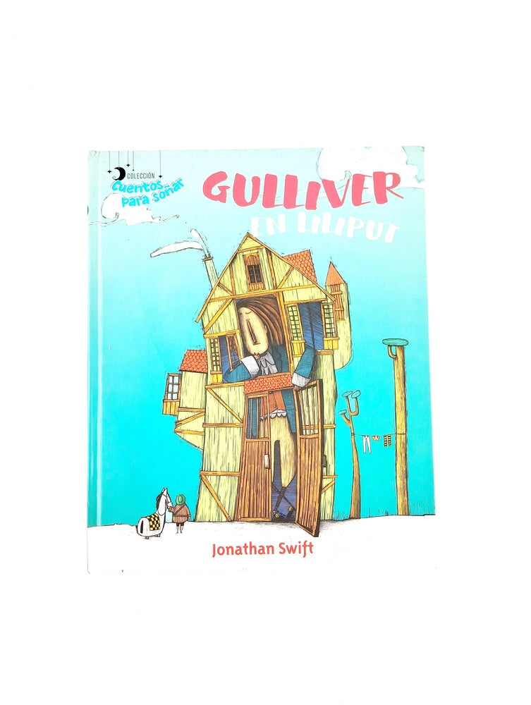 Gulliver en liliput by Jonathan Swift