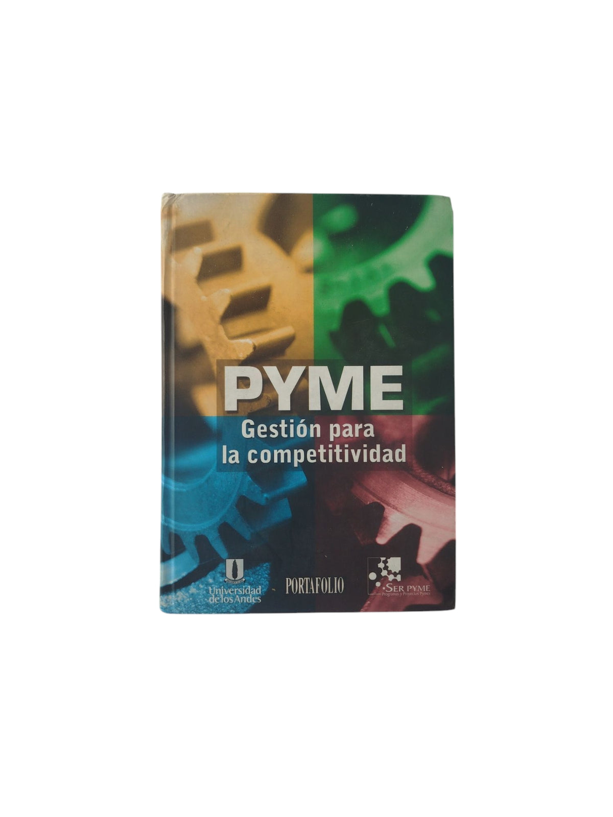 Pyme: Gestión para la competitividad by Varios Autores