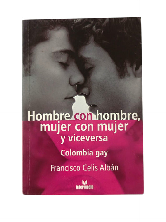 Hombre con hombre, mujer con mujer y viceversa