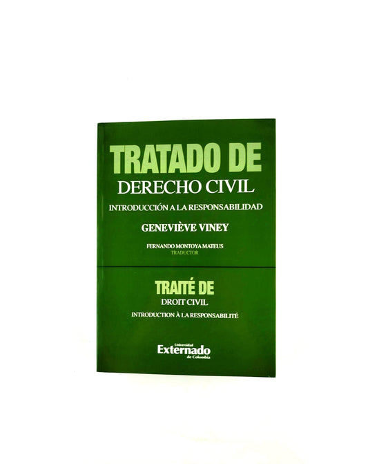 Tratado de derecho civil. Introducción a la responsabilidad