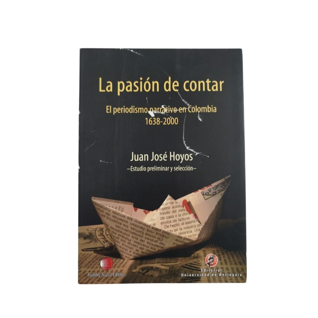 La pasión de contar by Juan José Hoyos