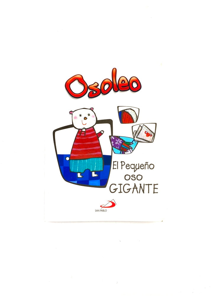 Osoleo el pequeño oso gigante by Alberto Benavelli