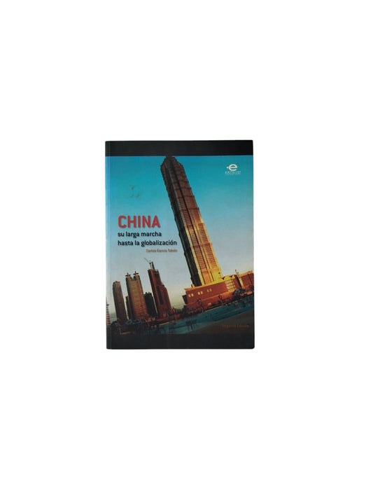 China: su larga marcha hasta la globalización