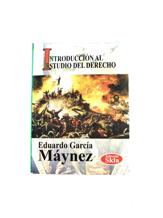 Introducción al estudio del derecho by Eduardo García Máynez