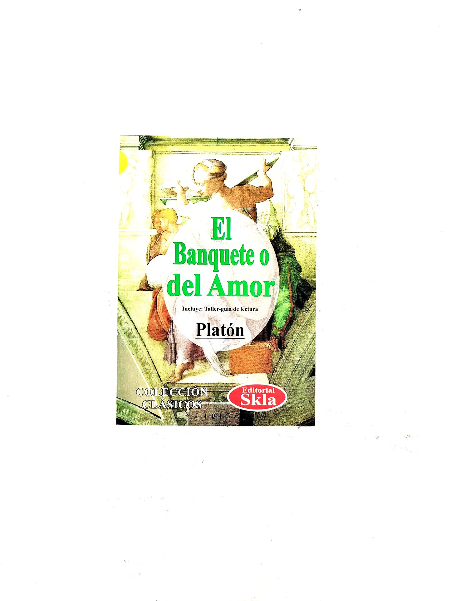 El Banquete o del Amor