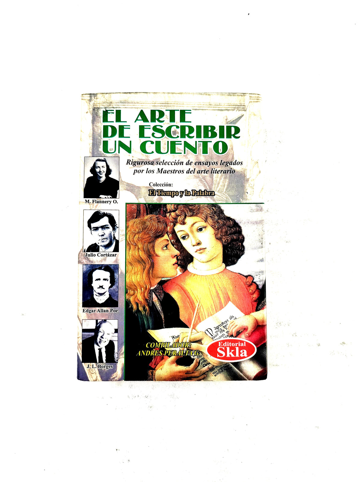 El Arte de Escribir un Cuento by Andres Peralta G.