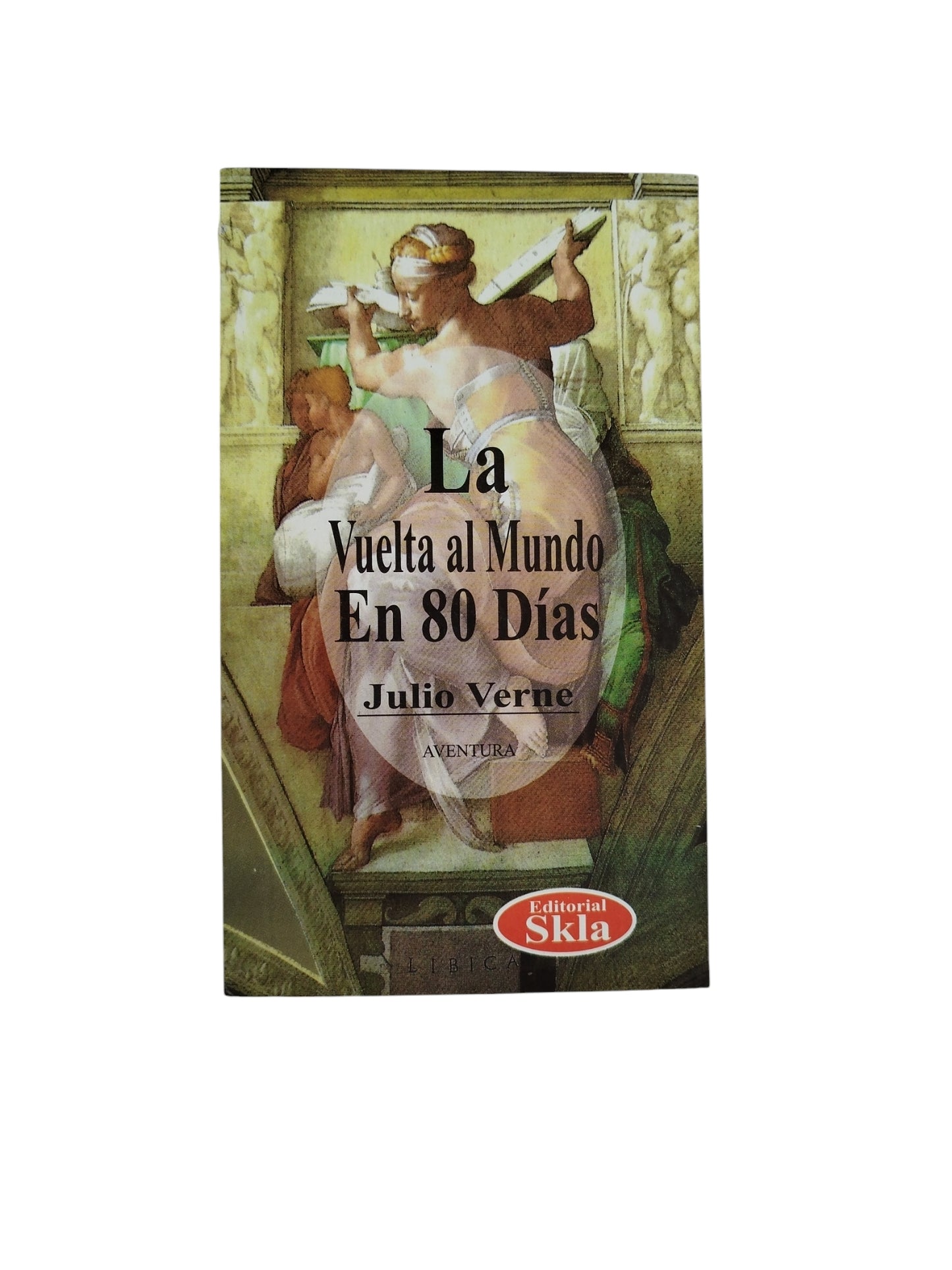 La Vuelta al Mundo en 80 Días