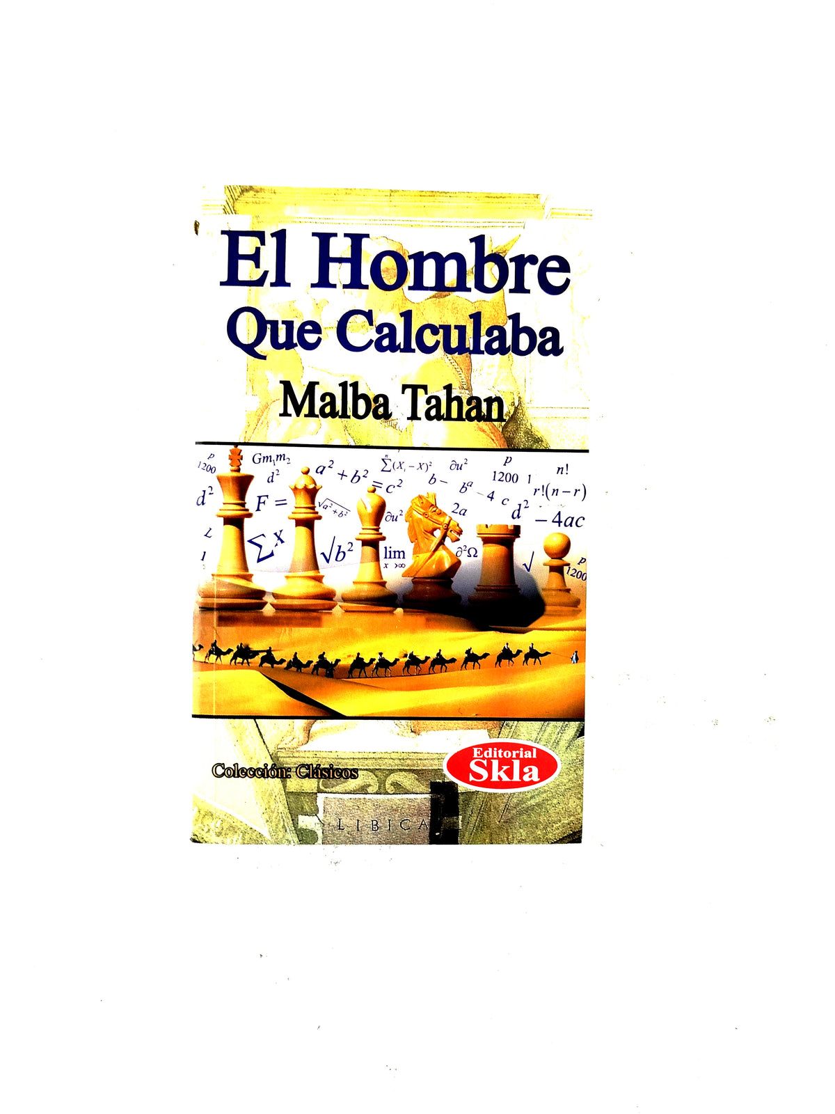El Hombre Que Calculaba by Malba Tahan