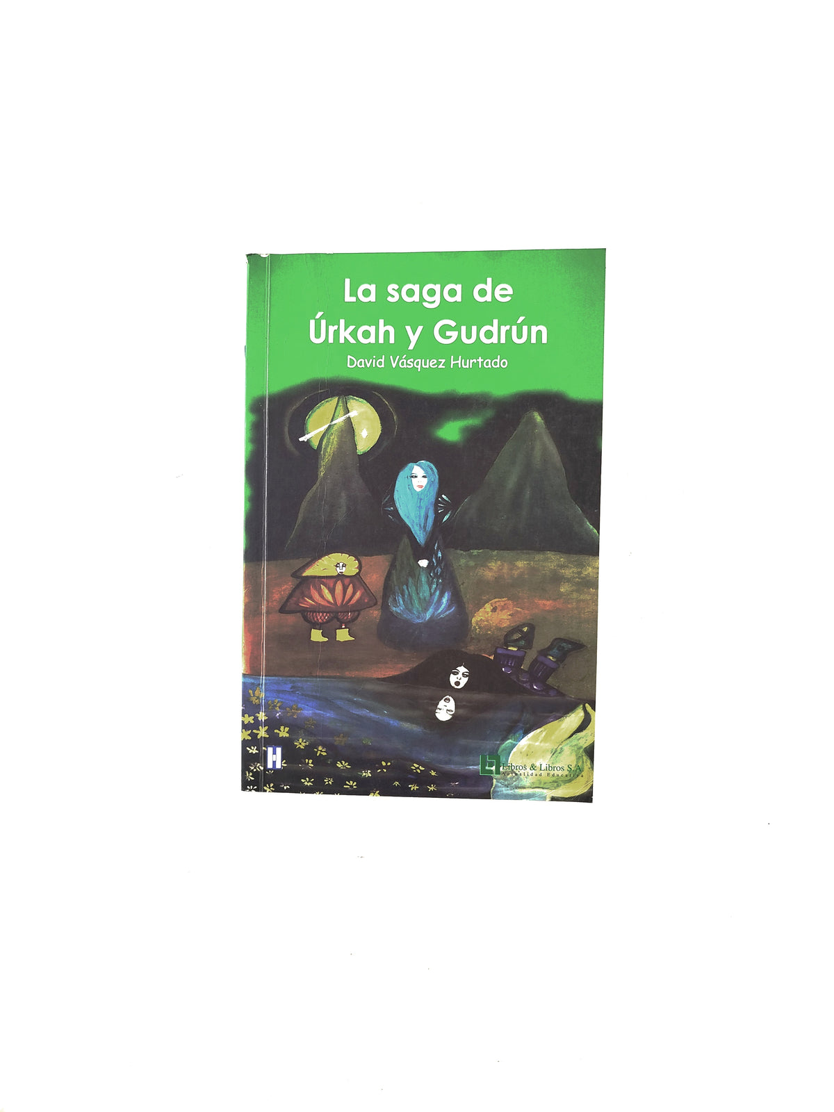 La saga de urkah y gudrún by David Vásquez Hurtado