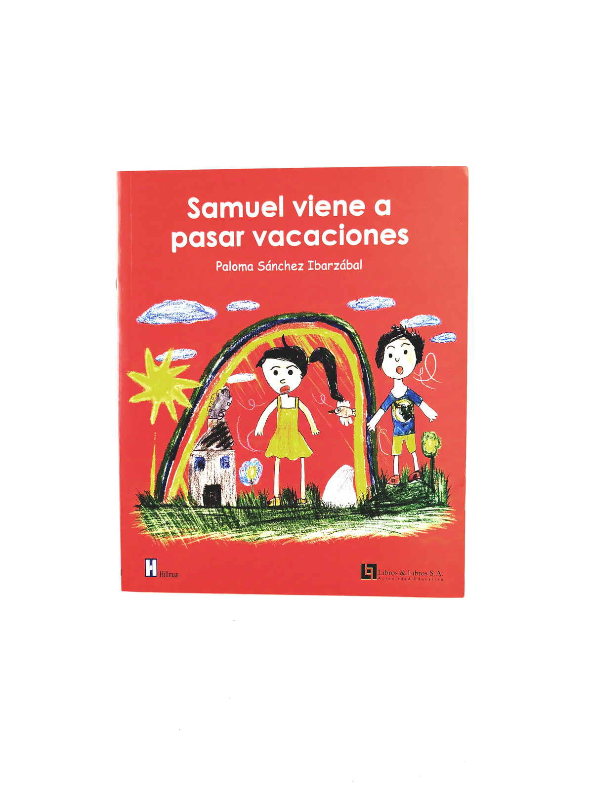 Samuel viene a pasar vacaciones by Paloma Sánchez Ibarzábal