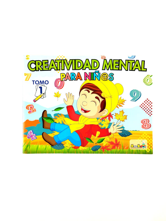 Creatividad mental para niños tomo 1
