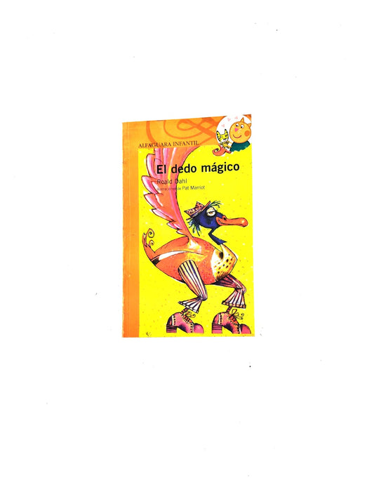 El dedo mágico by Roald Dahl