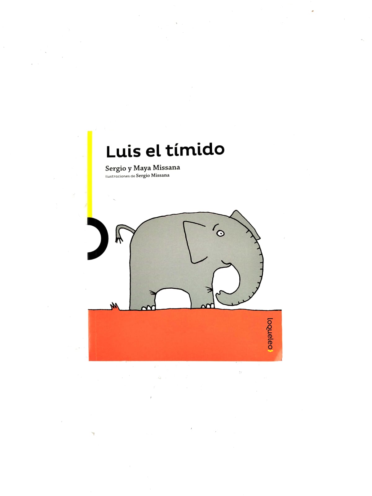 Luis el tímido by Sergio y Maya Missana
