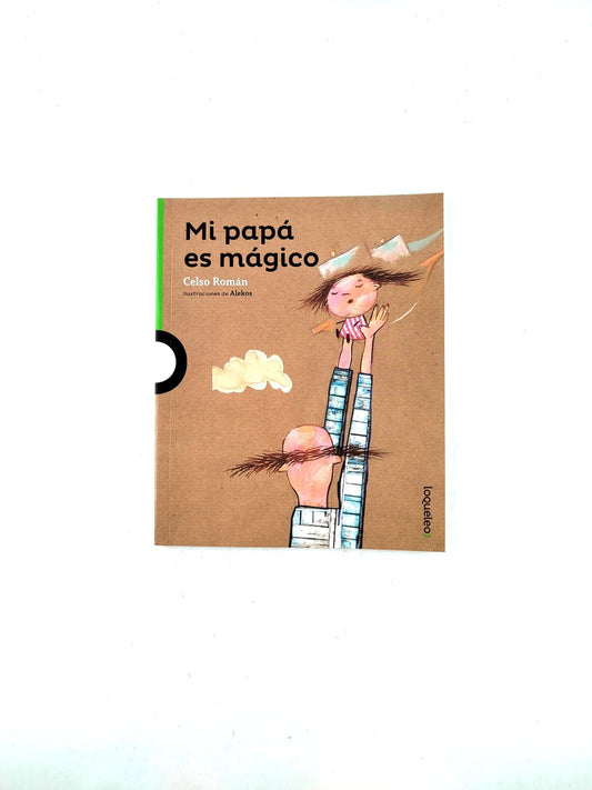 Mi papá es mágico