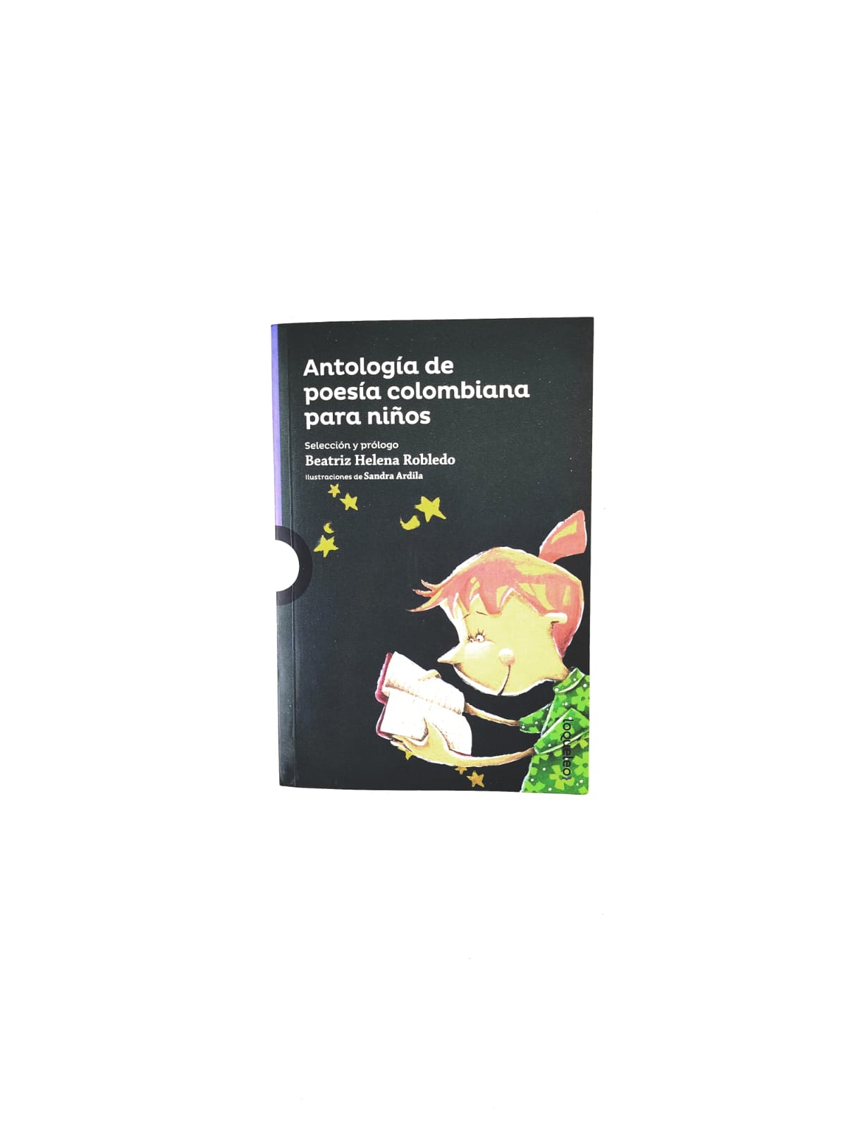 Antología de poesía colombiana para niños by Beatriz Helena Robledo
