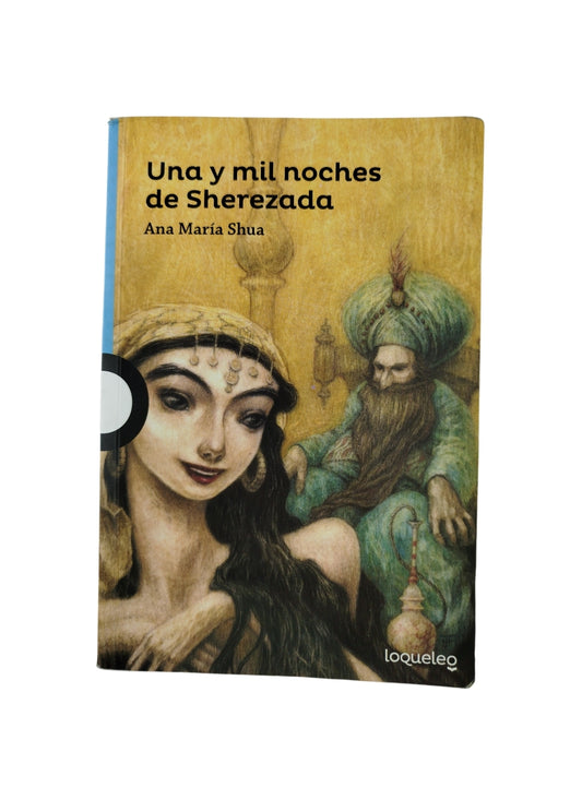 Una y mil noches de Sherezada by Ana María Shua